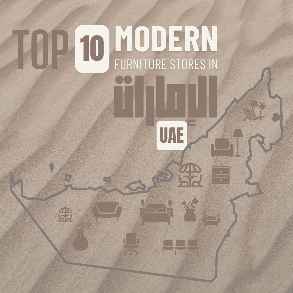 Top 10: Best Modern Furniture Stores in the UAE | 2026 ( Updated )